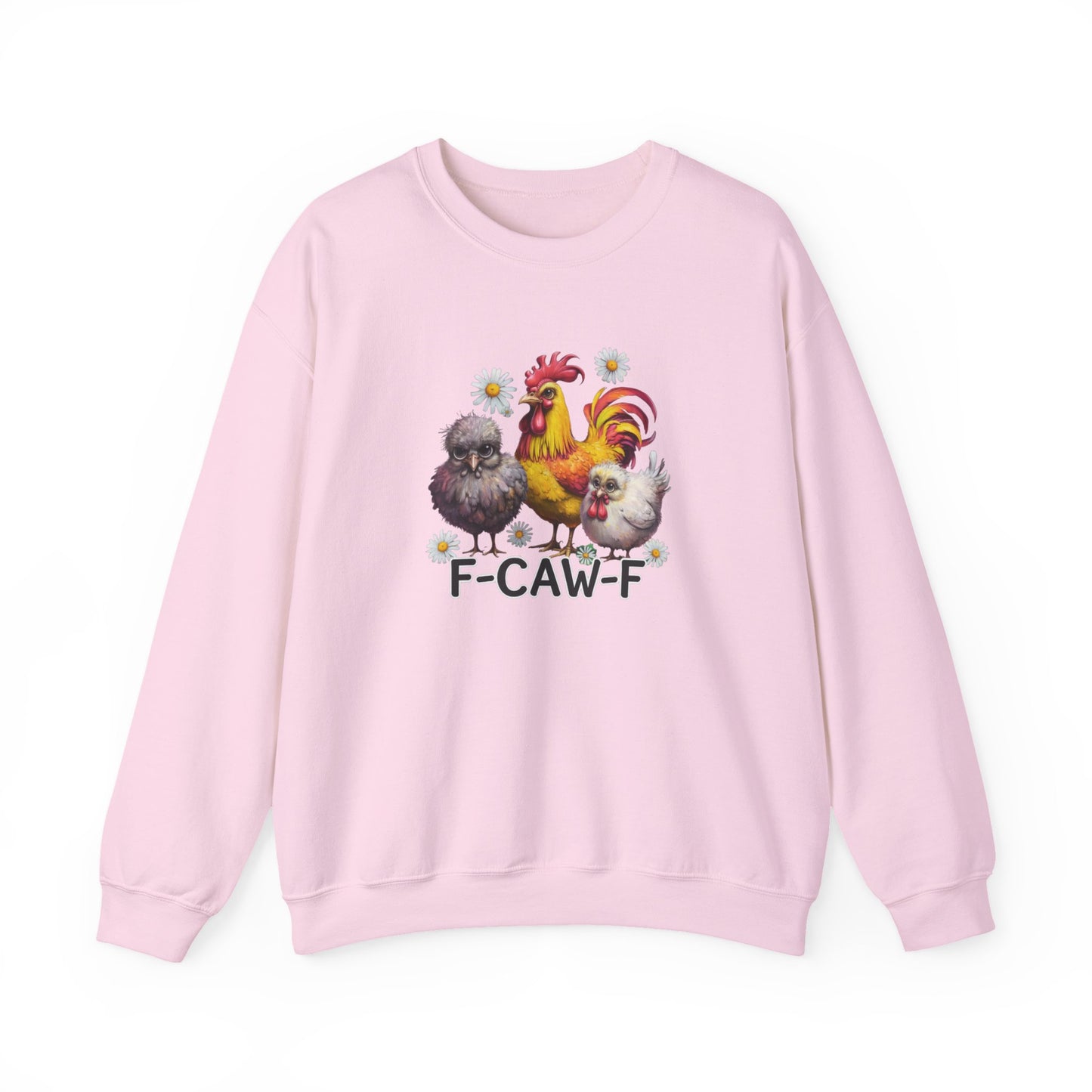 Funny Chicken Trio Sweatshirt "F-Caw-F" Crewneck Sweatshirt