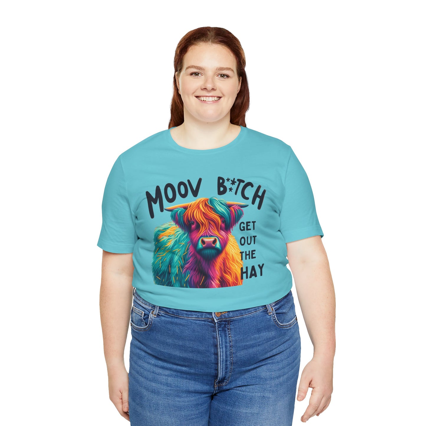 Colorful Cow Graphic Tee - "Moov B*tch, Get Out the Hay"