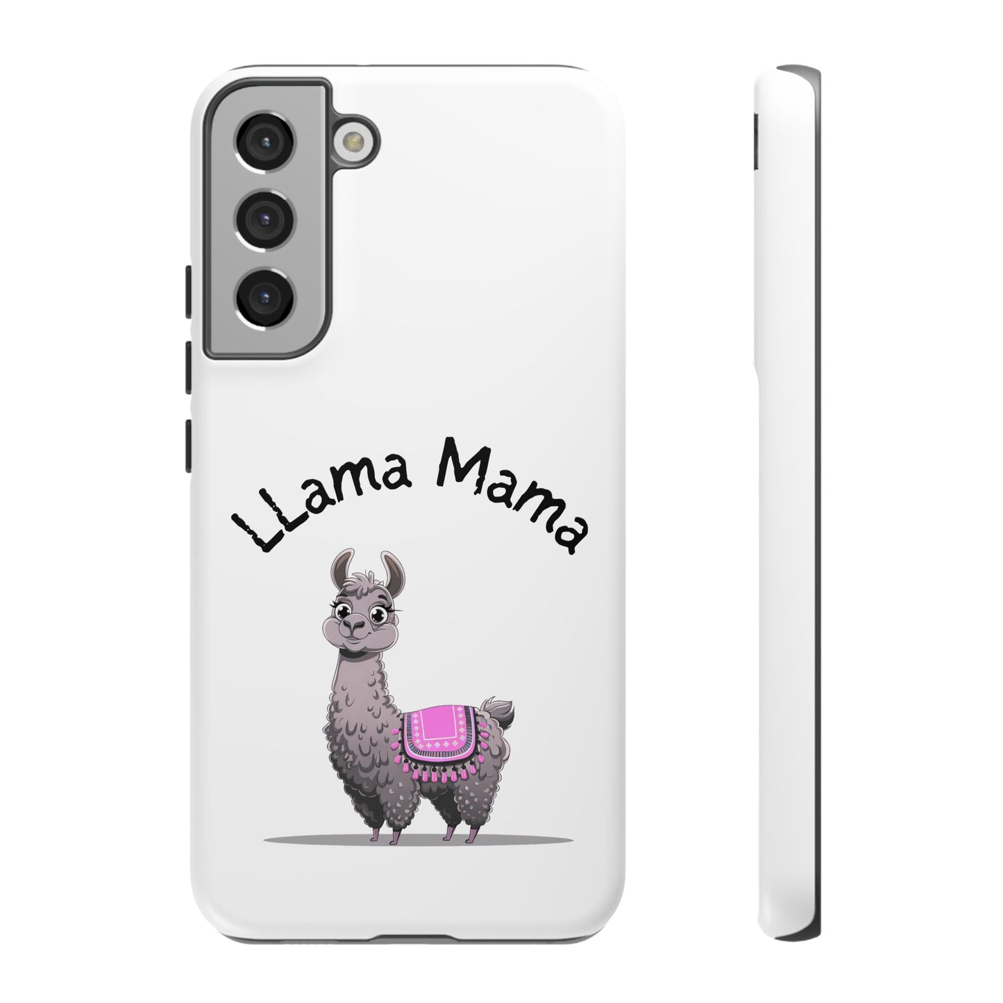 Llama Mama, Tough Phone Cover, Gift for Llama Lovers, Farmhouse Decor, Funny Phone Accessory