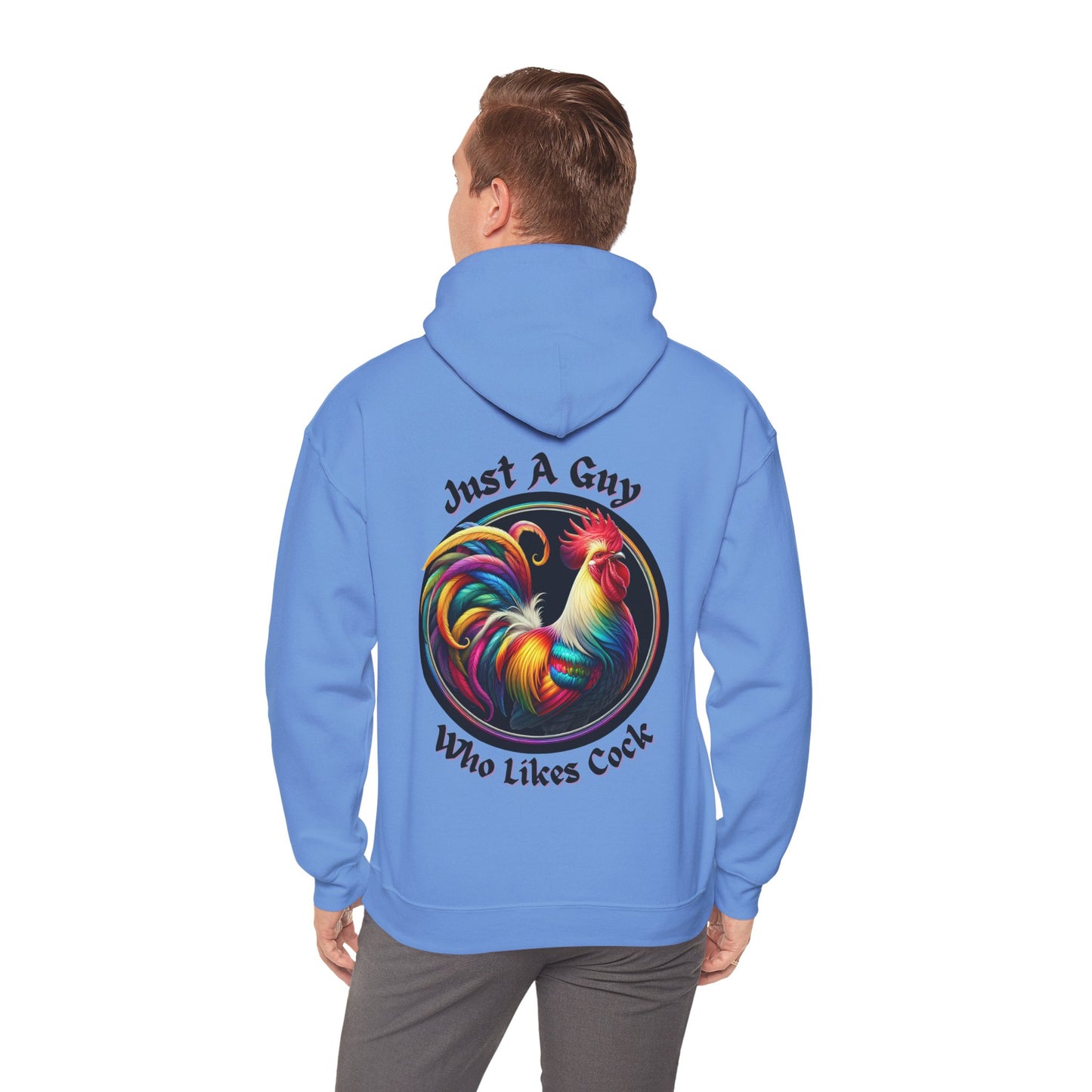 Just a Guy Who Likes Cock Hoodie - Colorful Rooster Design