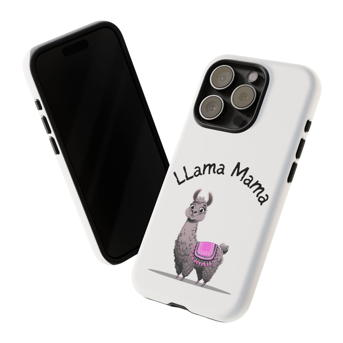 Llama Mama, Tough Phone Cover, Gift for Llama Lovers, Farmhouse Decor, Funny Phone Accessory