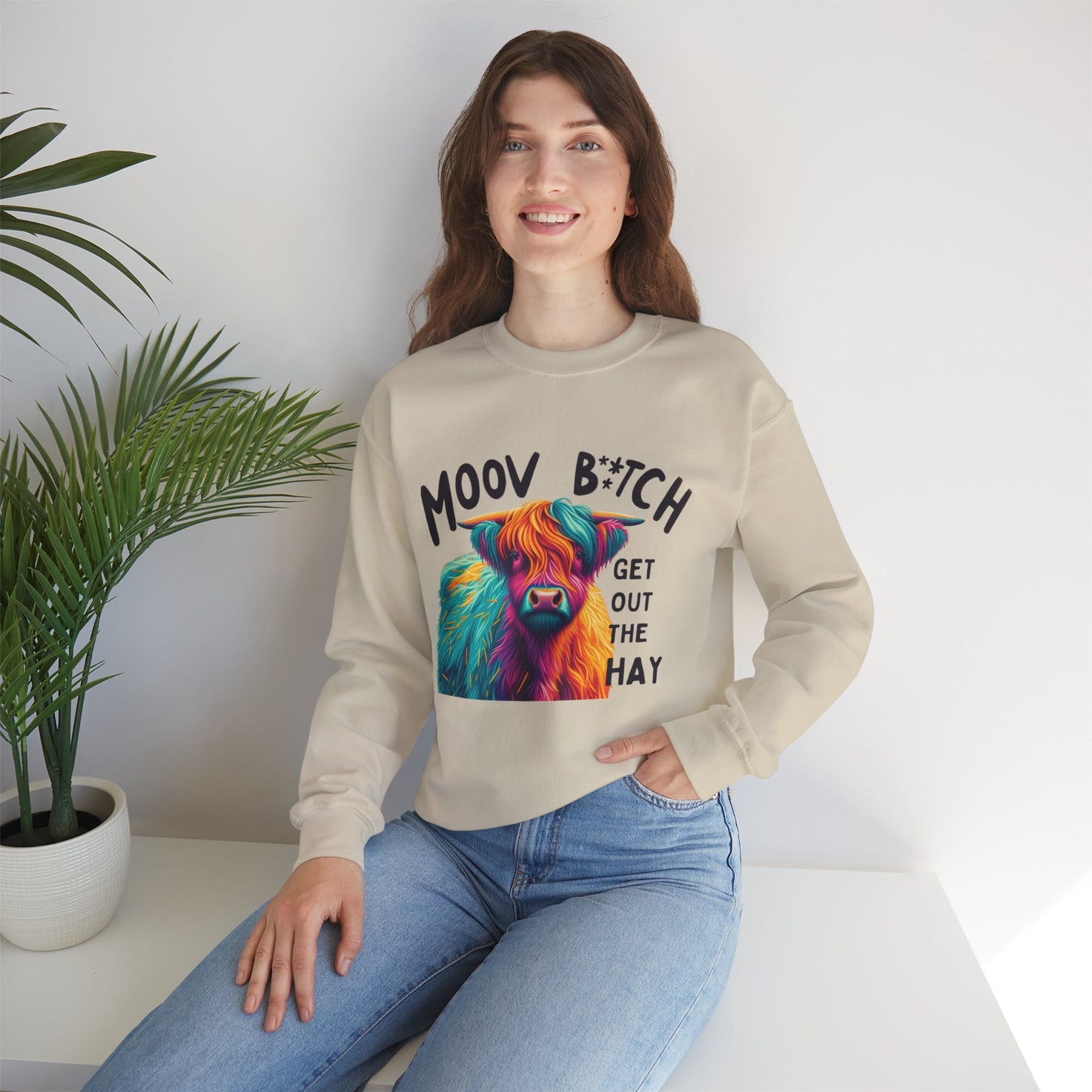 Colorful Cow Humor Sweatshirt - "MOOV B*TCH, GET OUT THE HAY" Design