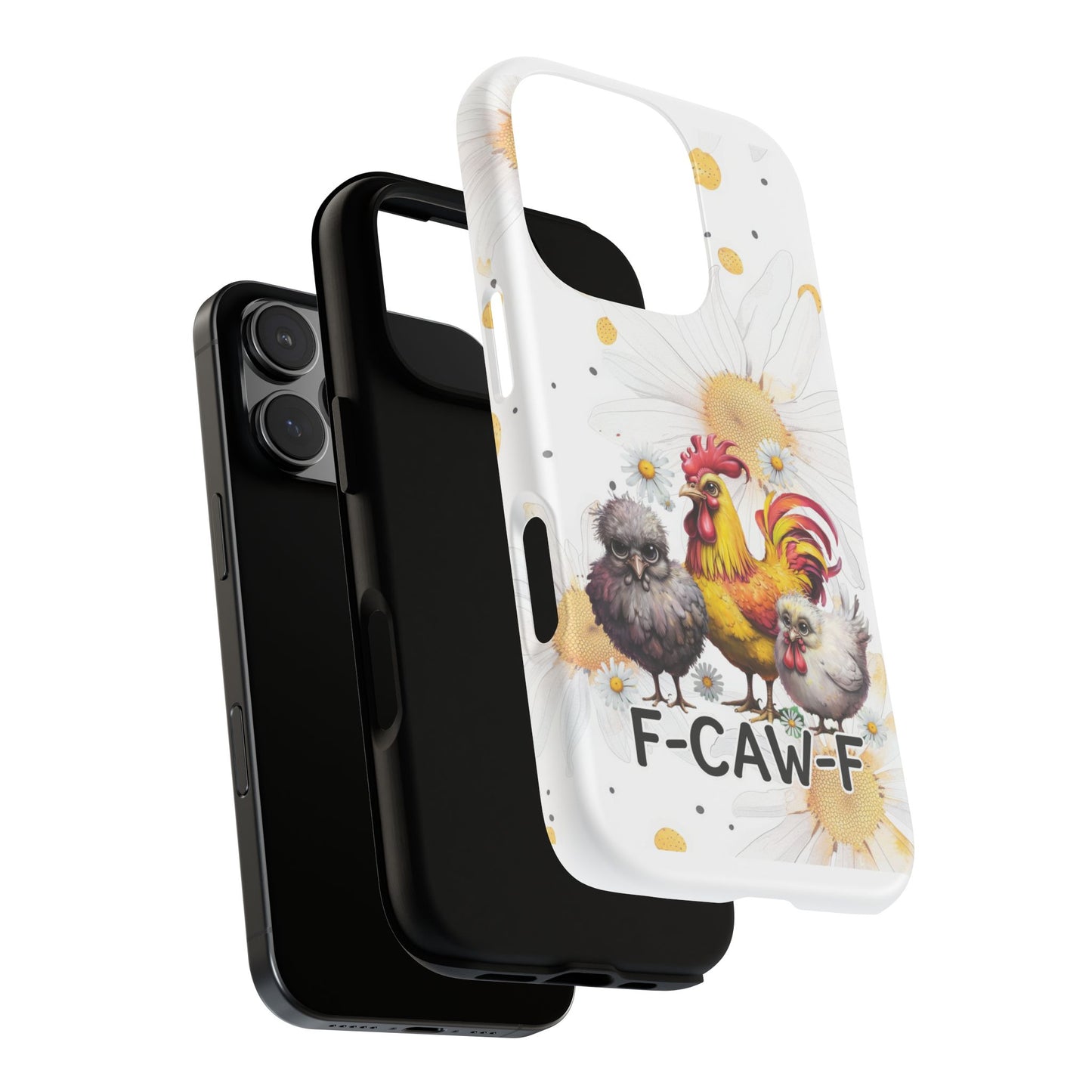 Cute Chicken Phone Case, F-CAW-F Tough Phone Cover, Gift for Chicken Lovers, Farmhouse Decor, Funny Phone Accessory