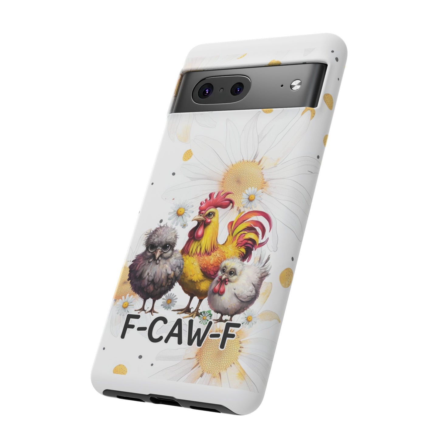 Cute Chicken Phone Case, F-CAW-F Tough Phone Cover, Gift for Chicken Lovers, Farmhouse Decor, Funny Phone Accessory