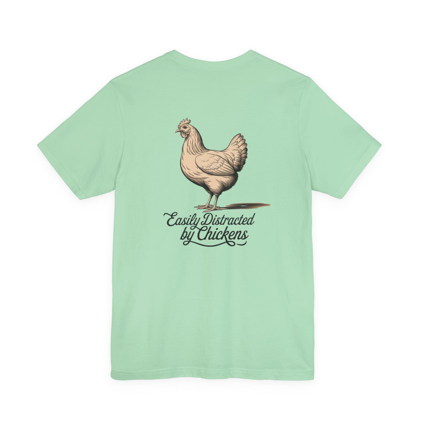 Easily Distracted by Chickens Tee - Unisex Jersey Short Sleeve T-Shirt