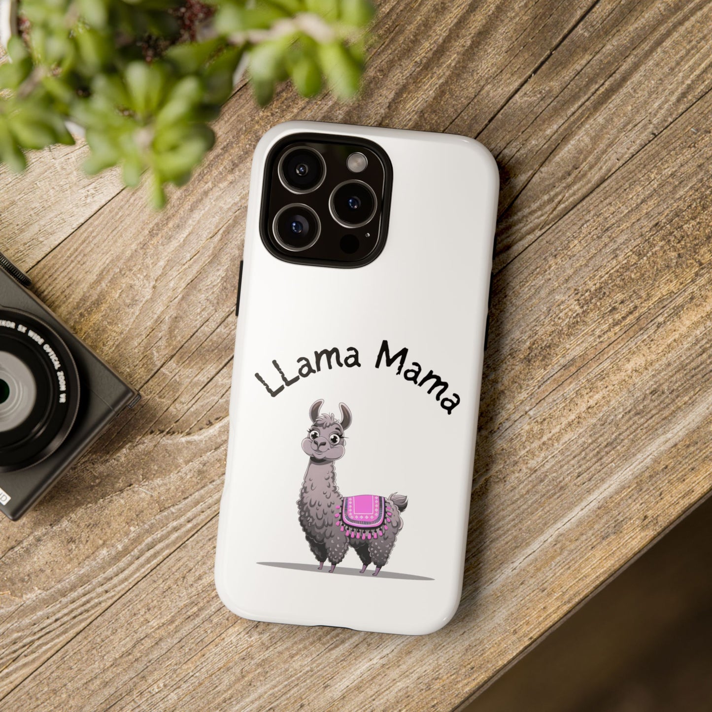 Llama Mama, Tough Phone Cover, Gift for Llama Lovers, Farmhouse Decor, Funny Phone Accessory