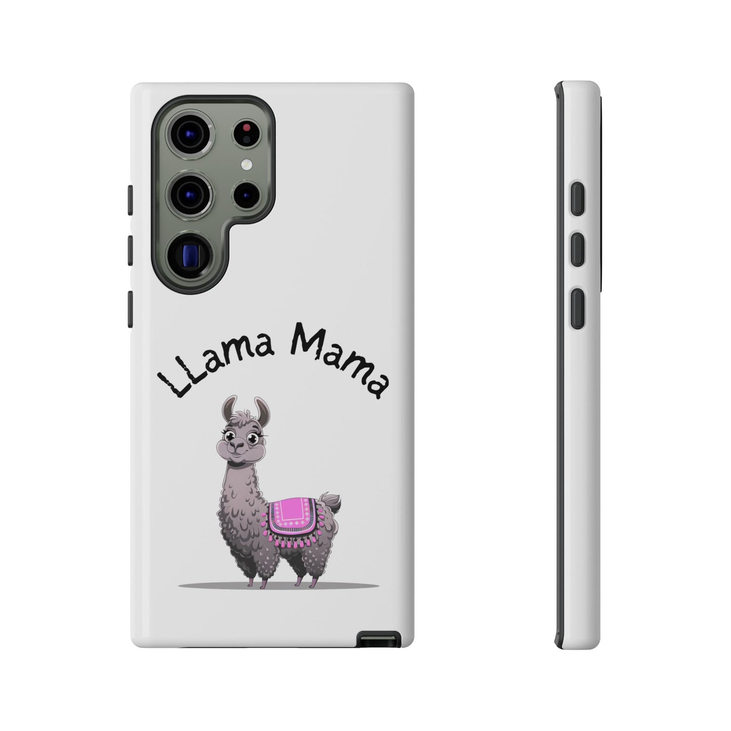 Llama Mama, Tough Phone Cover, Gift for Llama Lovers, Farmhouse Decor, Funny Phone Accessory