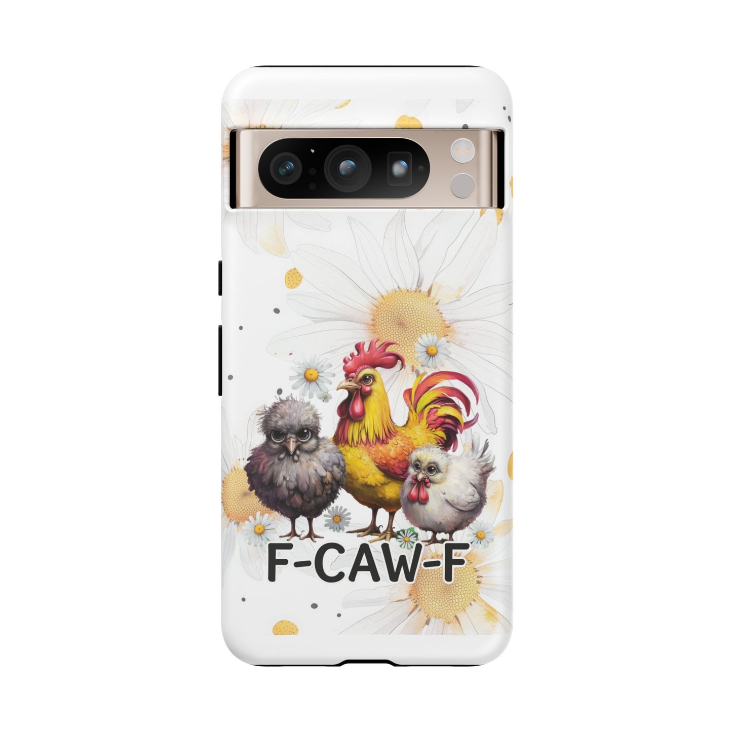 Cute Chicken Phone Case, F-CAW-F Tough Phone Cover, Gift for Chicken Lovers, Farmhouse Decor, Funny Phone Accessory