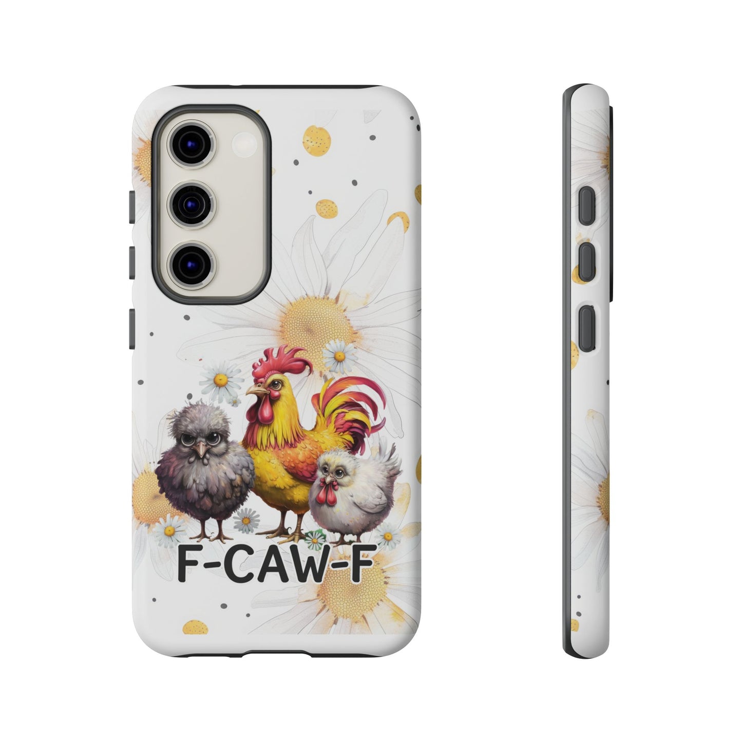 Cute Chicken Phone Case, F-CAW-F Tough Phone Cover, Gift for Chicken Lovers, Farmhouse Decor, Funny Phone Accessory
