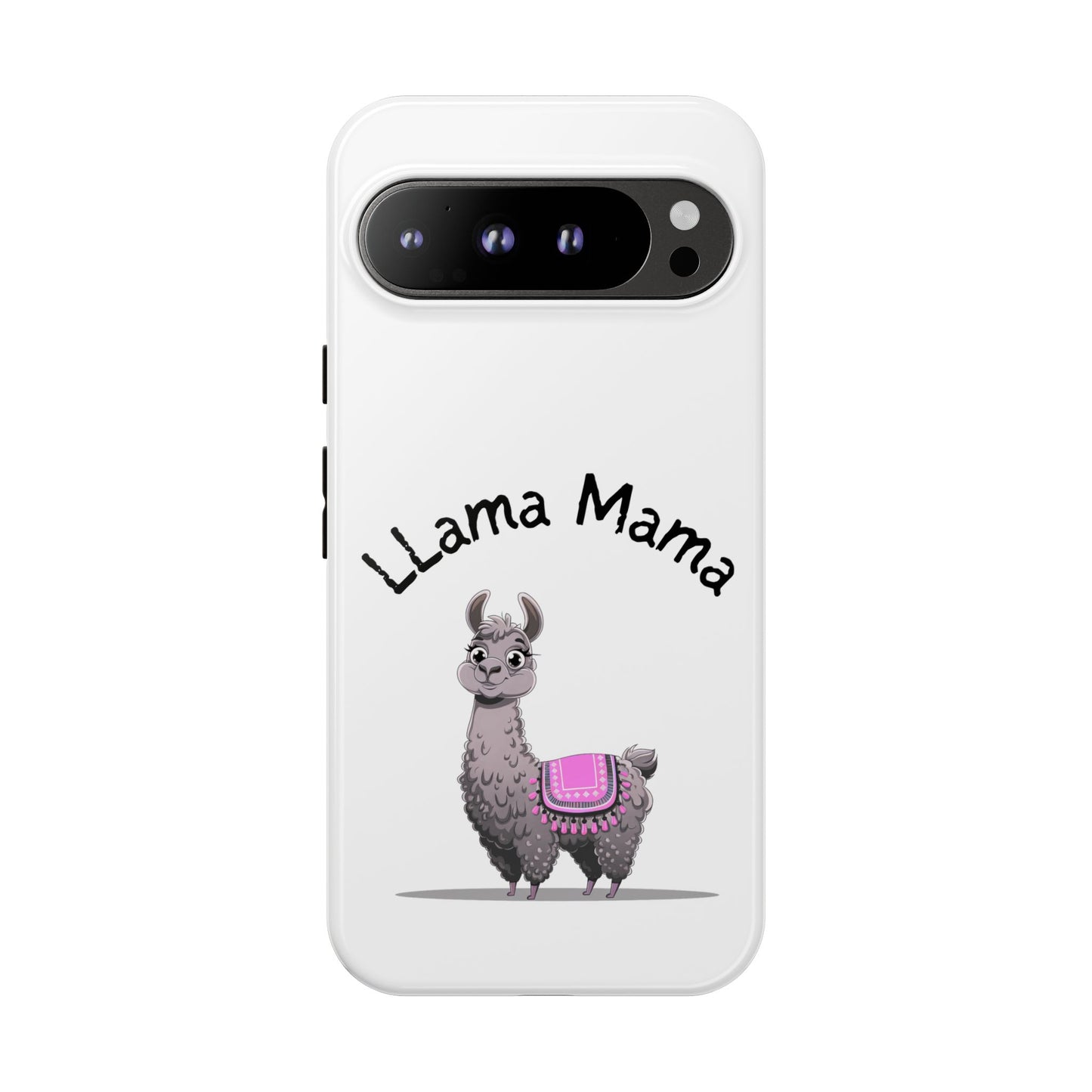Llama Mama, Tough Phone Cover, Gift for Llama Lovers, Farmhouse Decor, Funny Phone Accessory