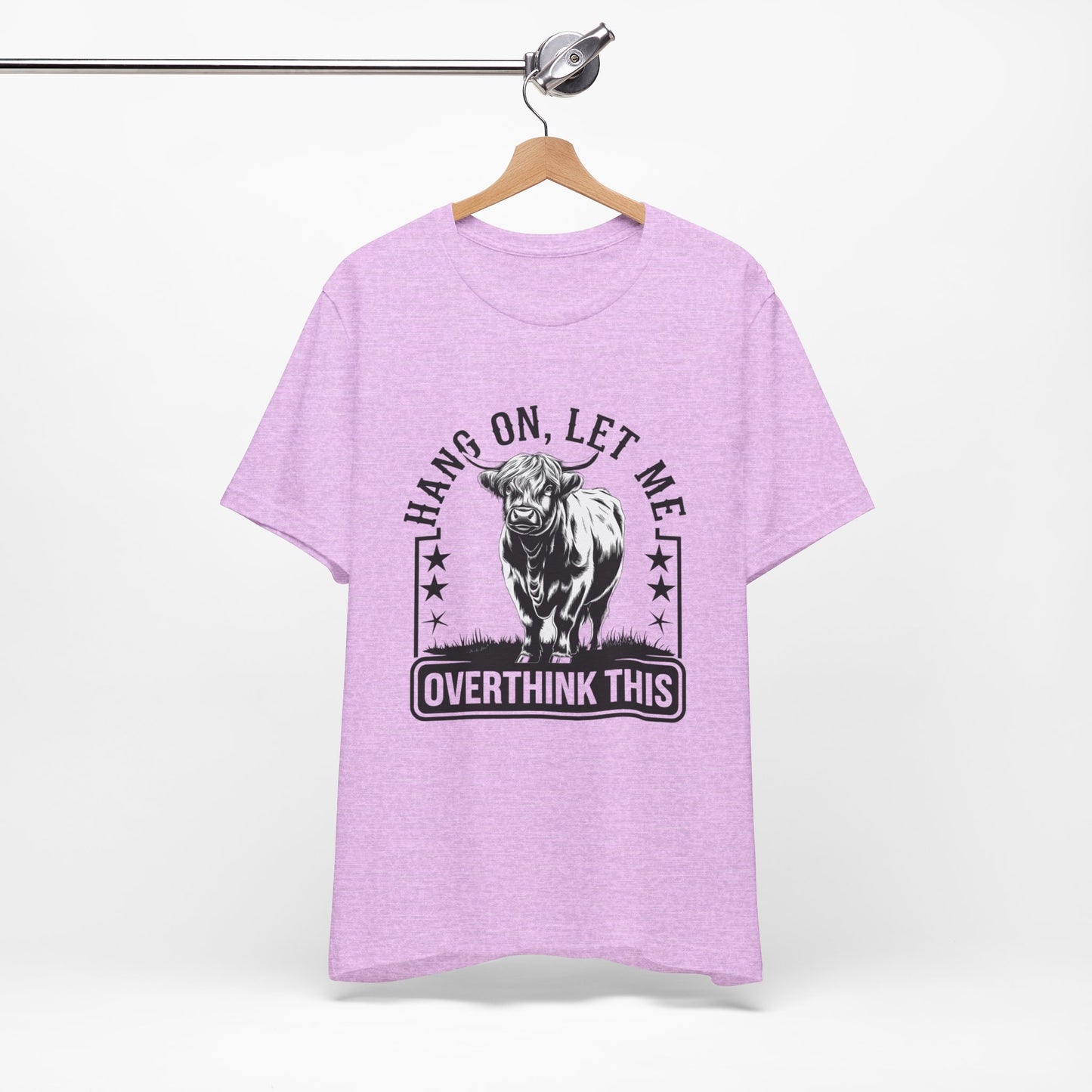 Hang On Let Me Overthink This T-Shirt – Funny Bull Graphic Tee for Overthinkers
