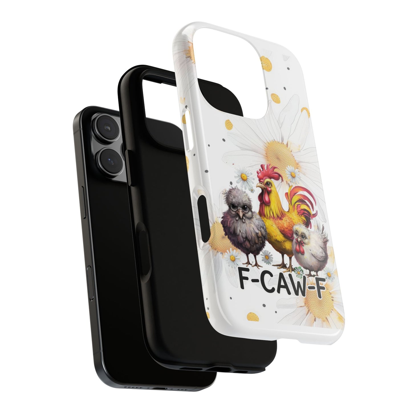 Cute Chicken Phone Case, F-CAW-F Tough Phone Cover, Gift for Chicken Lovers, Farmhouse Decor, Funny Phone Accessory