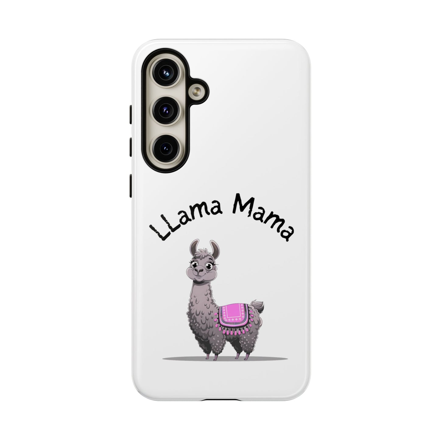 Llama Mama, Tough Phone Cover, Gift for Llama Lovers, Farmhouse Decor, Funny Phone Accessory