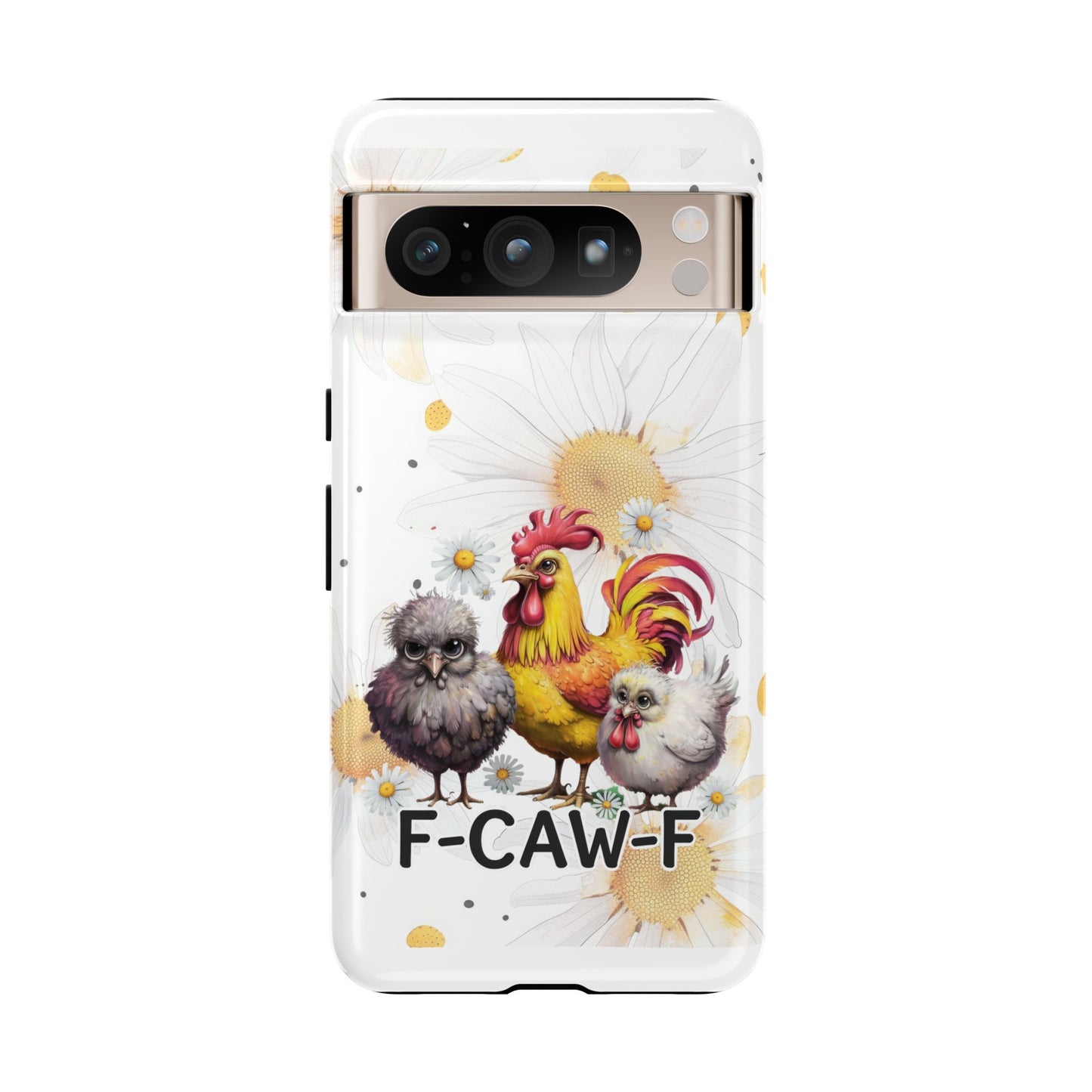 Cute Chicken Phone Case, F-CAW-F Tough Phone Cover, Gift for Chicken Lovers, Farmhouse Decor, Funny Phone Accessory
