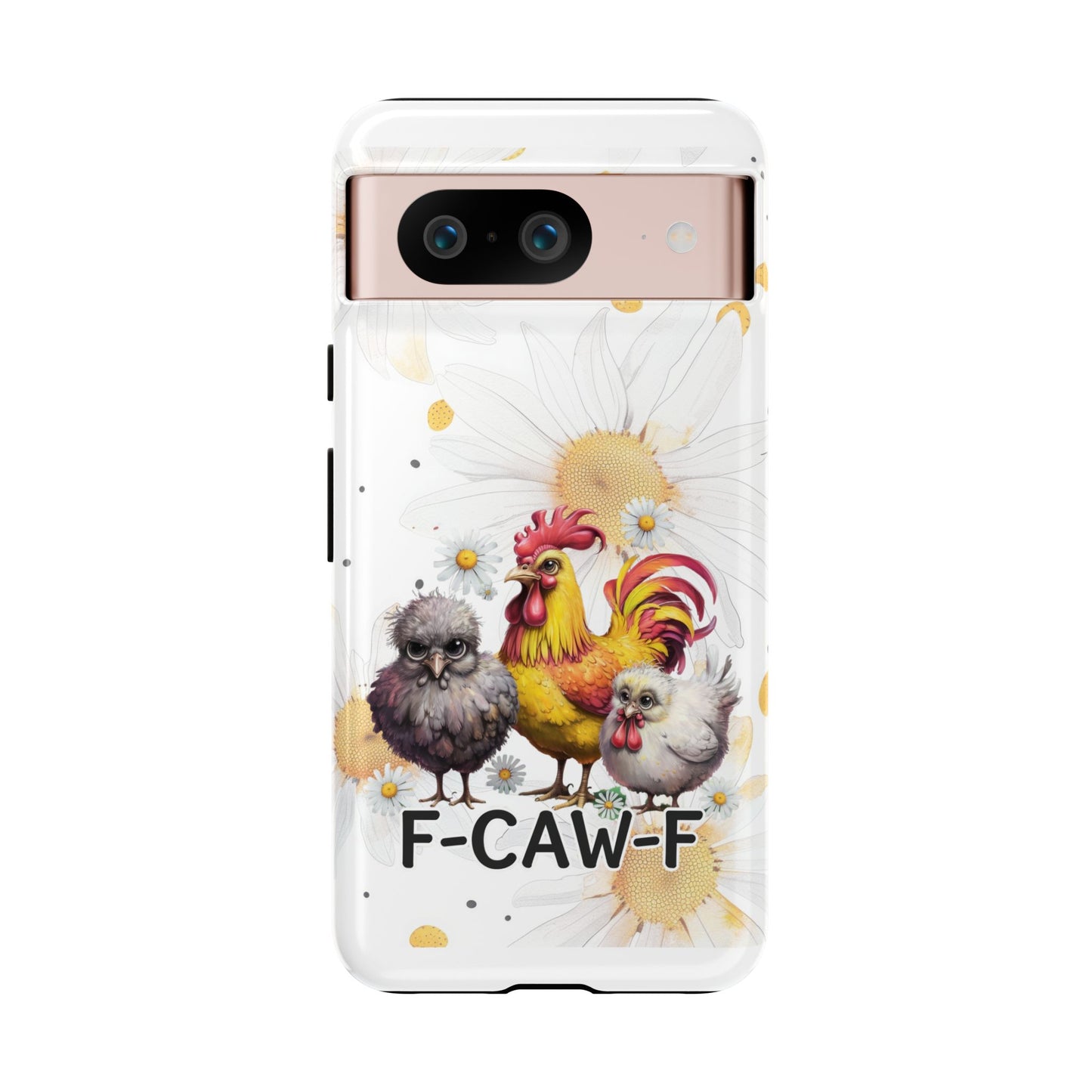 Cute Chicken Phone Case, F-CAW-F Tough Phone Cover, Gift for Chicken Lovers, Farmhouse Decor, Funny Phone Accessory