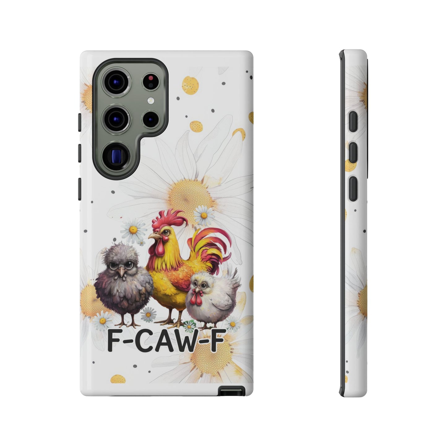 Cute Chicken Phone Case, F-CAW-F Tough Phone Cover, Gift for Chicken Lovers, Farmhouse Decor, Funny Phone Accessory
