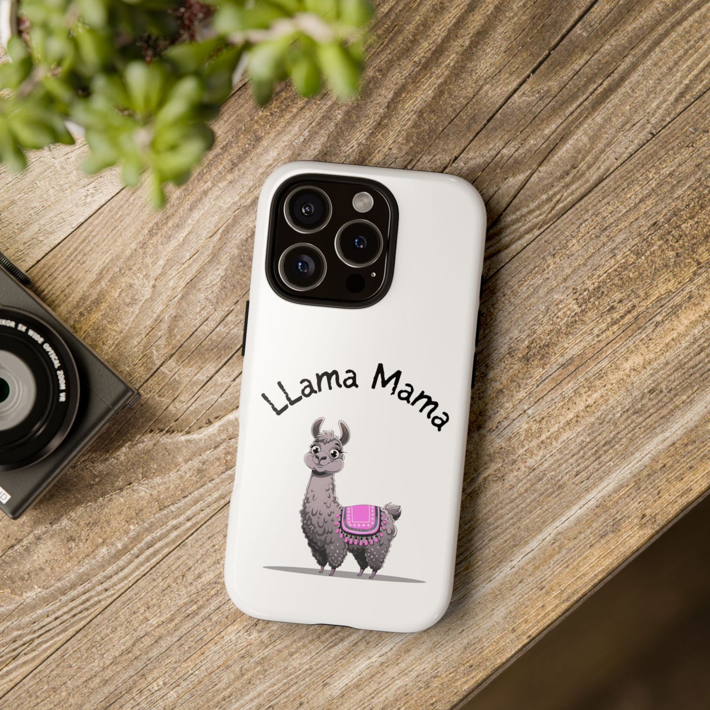 Llama Mama, Tough Phone Cover, Gift for Llama Lovers, Farmhouse Decor, Funny Phone Accessory