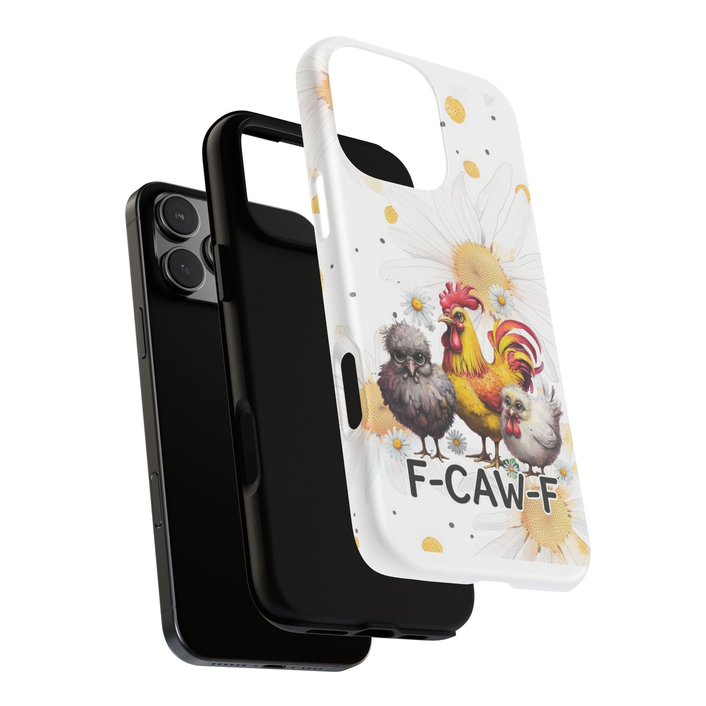Cute Chicken Phone Case, F-CAW-F Tough Phone Cover, Gift for Chicken Lovers, Farmhouse Decor, Funny Phone Accessory