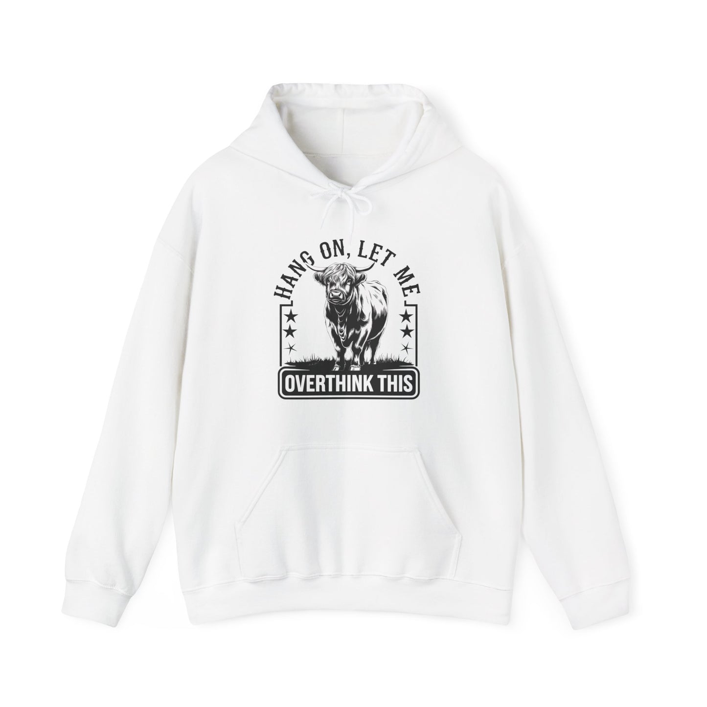 Hoodie — "Hang On, Let Me Overthink This" Bull Graphic Funny Overthinker Hoodie