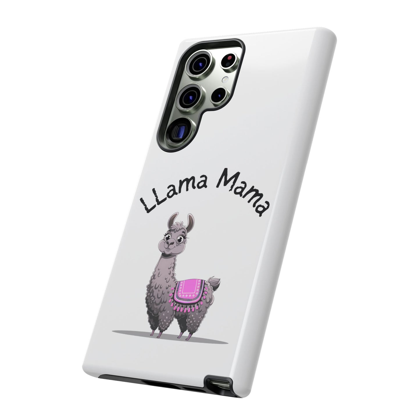 Llama Mama, Tough Phone Cover, Gift for Llama Lovers, Farmhouse Decor, Funny Phone Accessory