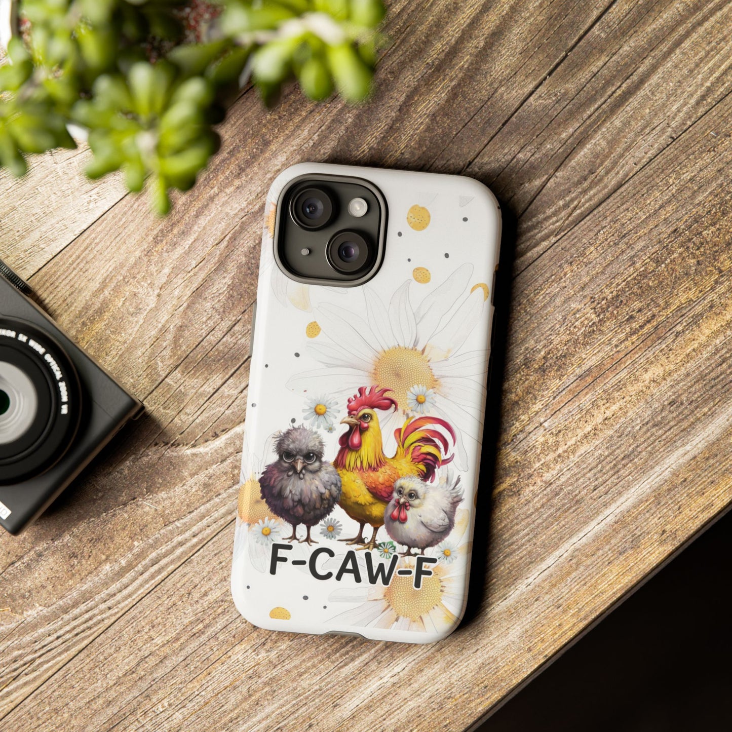 Cute Chicken Phone Case, F-CAW-F Tough Phone Cover, Gift for Chicken Lovers, Farmhouse Decor, Funny Phone Accessory