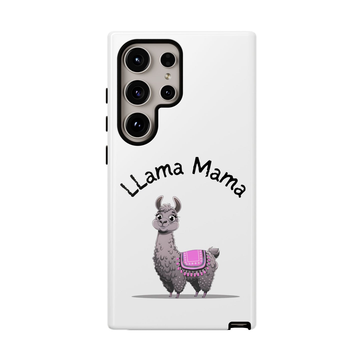 Llama Mama, Tough Phone Cover, Gift for Llama Lovers, Farmhouse Decor, Funny Phone Accessory