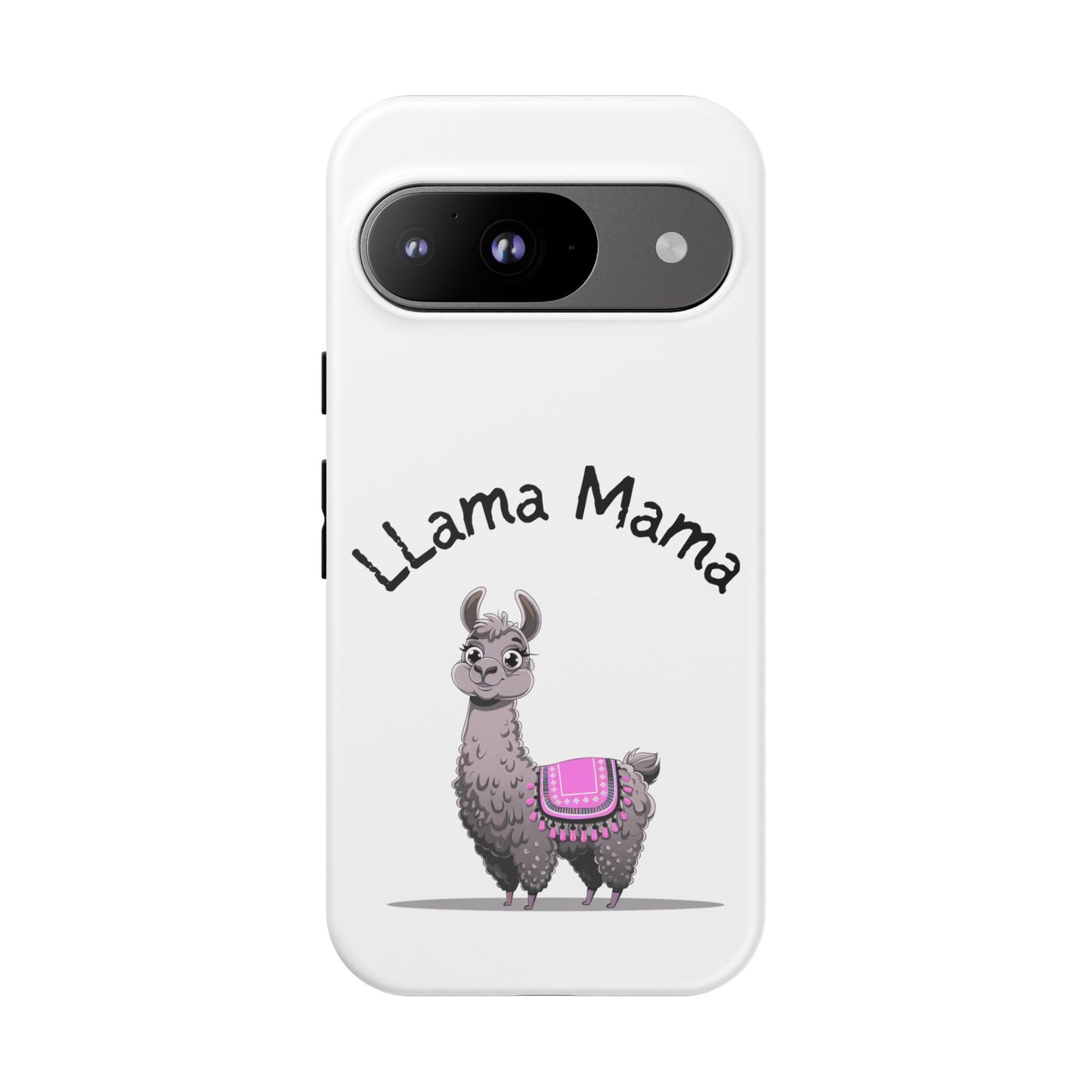Llama Mama, Tough Phone Cover, Gift for Llama Lovers, Farmhouse Decor, Funny Phone Accessory