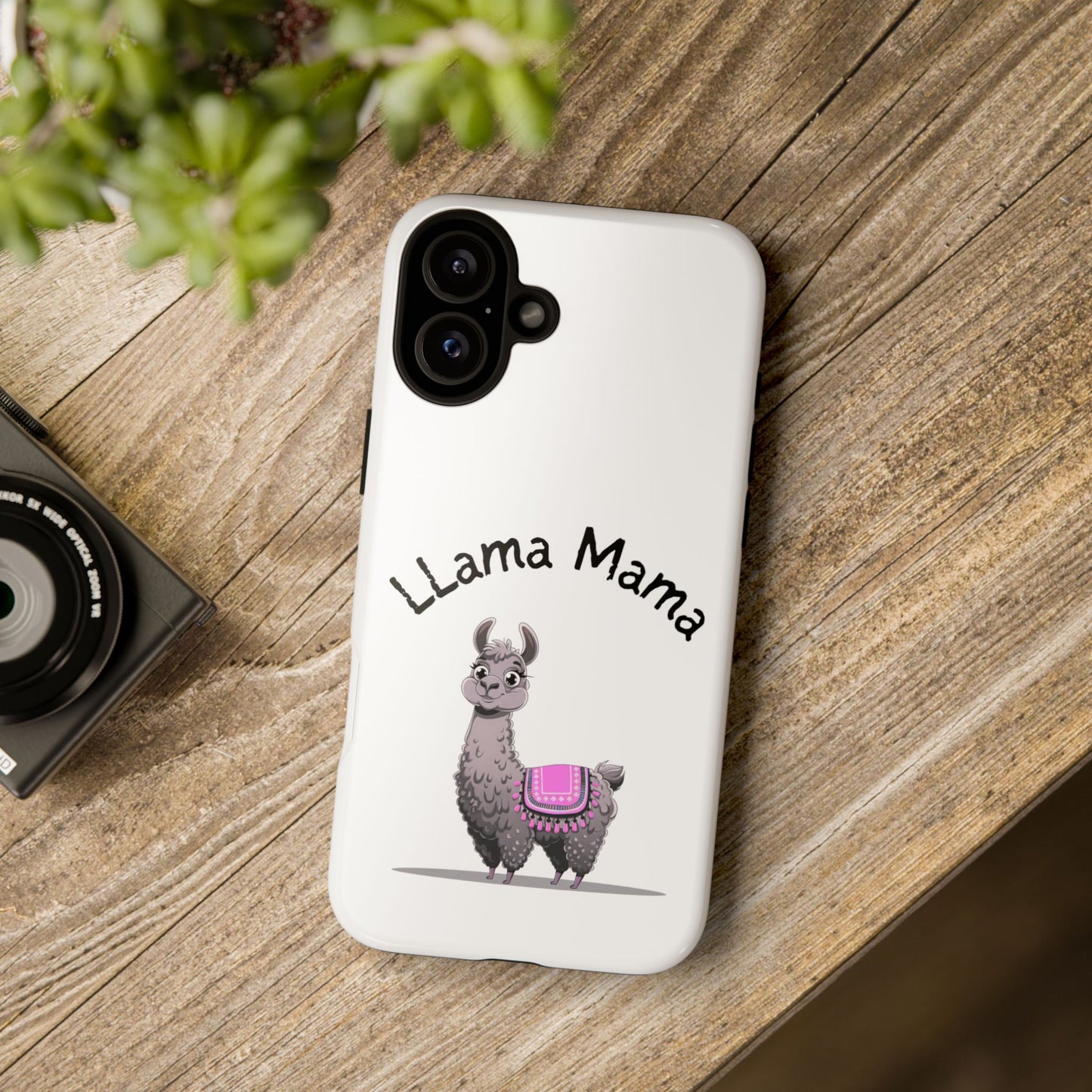 Llama Mama, Tough Phone Cover, Gift for Llama Lovers, Farmhouse Decor, Funny Phone Accessory