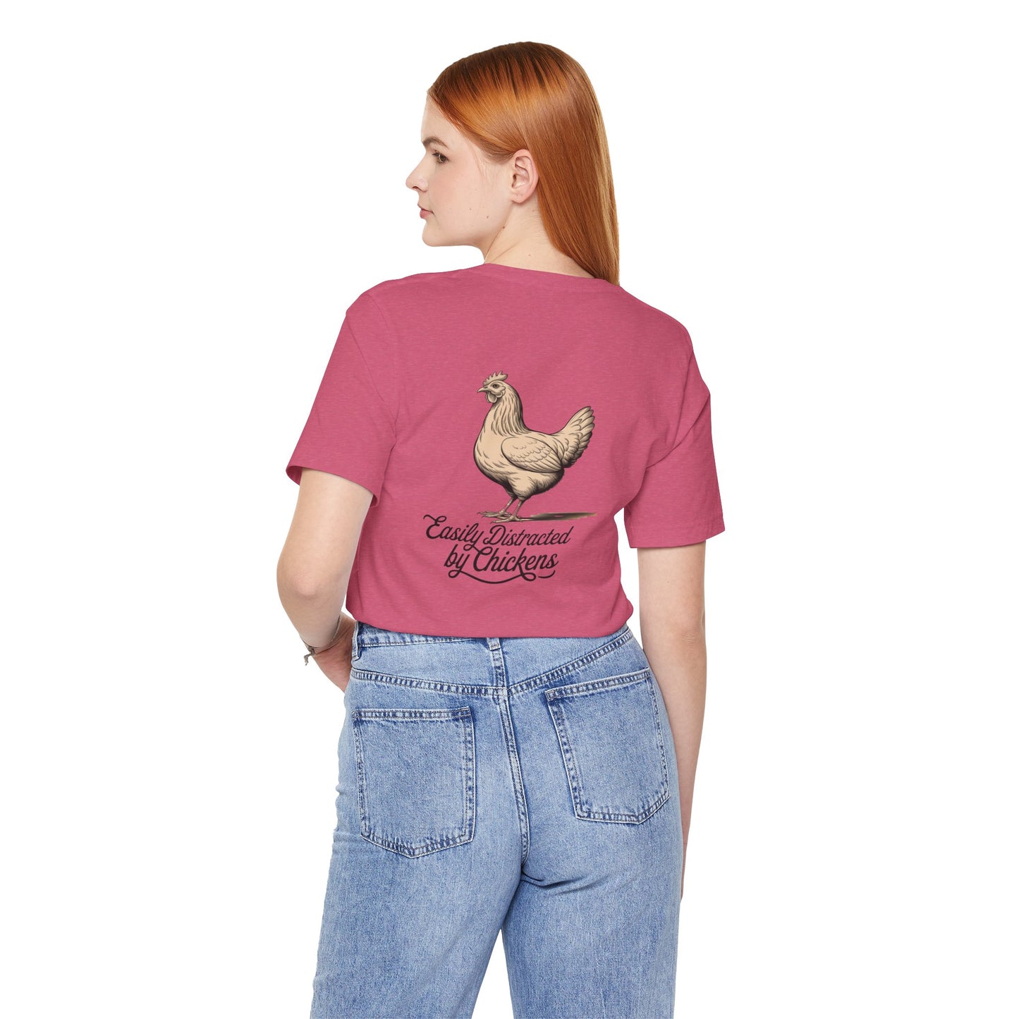 Easily Distracted by Chickens Tee - Unisex Jersey Short Sleeve T-Shirt