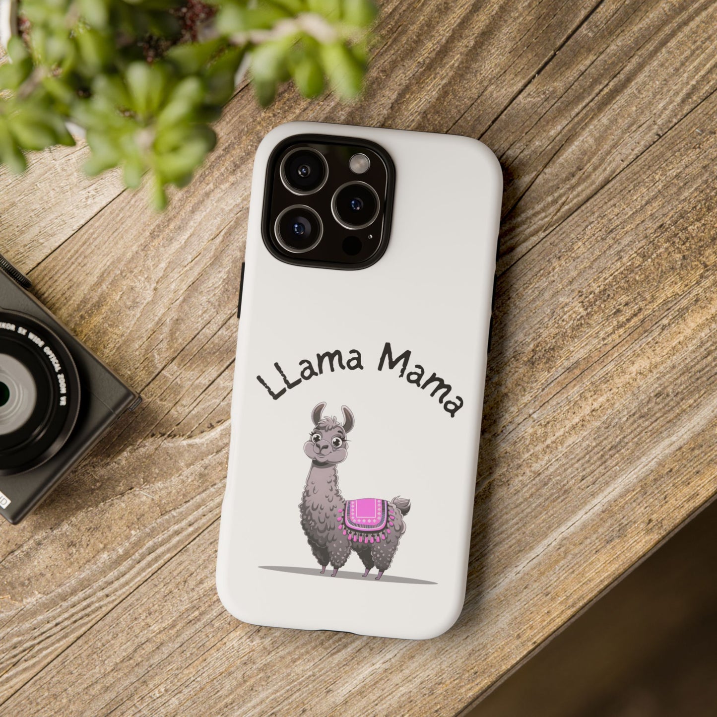 Llama Mama, Tough Phone Cover, Gift for Llama Lovers, Farmhouse Decor, Funny Phone Accessory