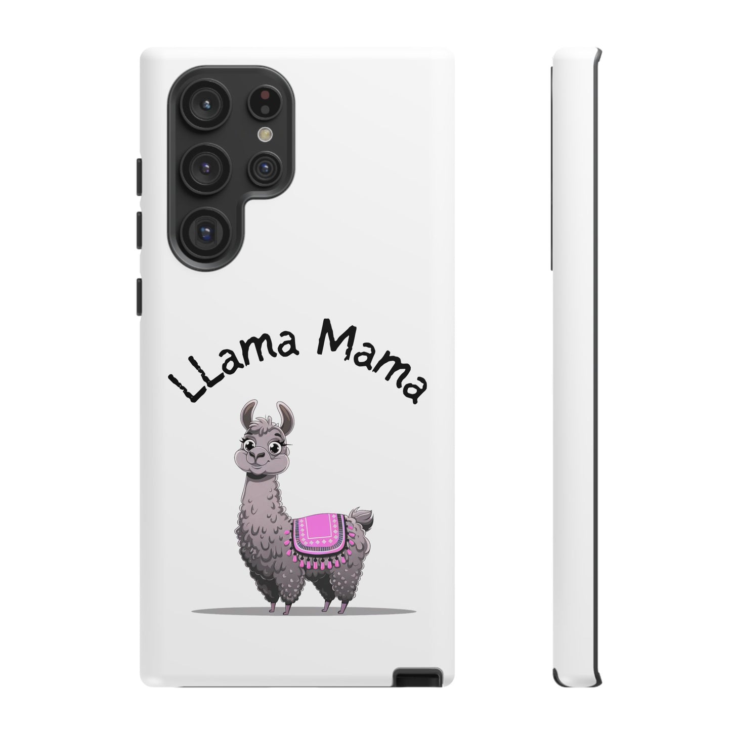 Llama Mama, Tough Phone Cover, Gift for Llama Lovers, Farmhouse Decor, Funny Phone Accessory