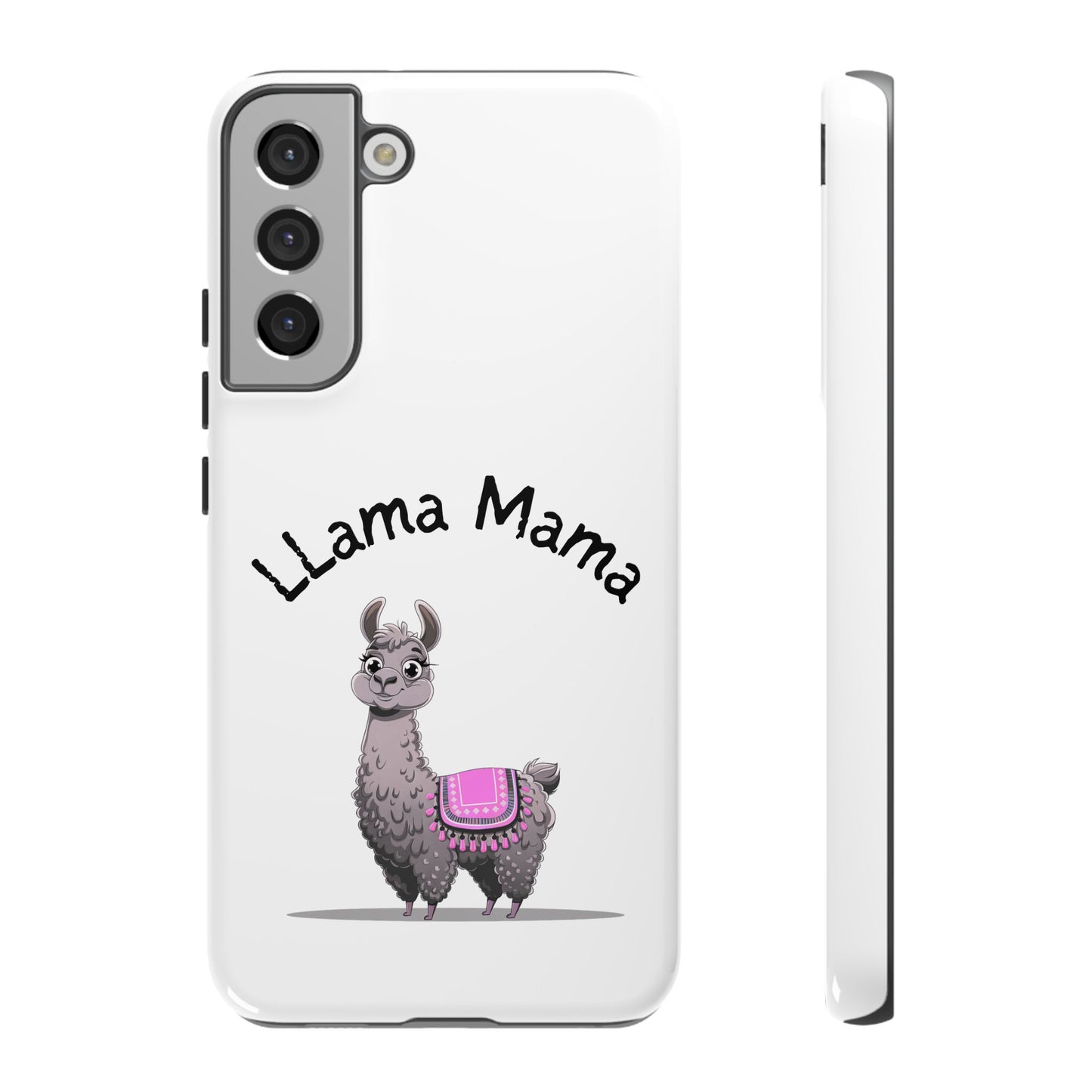 Llama Mama, Tough Phone Cover, Gift for Llama Lovers, Farmhouse Decor, Funny Phone Accessory