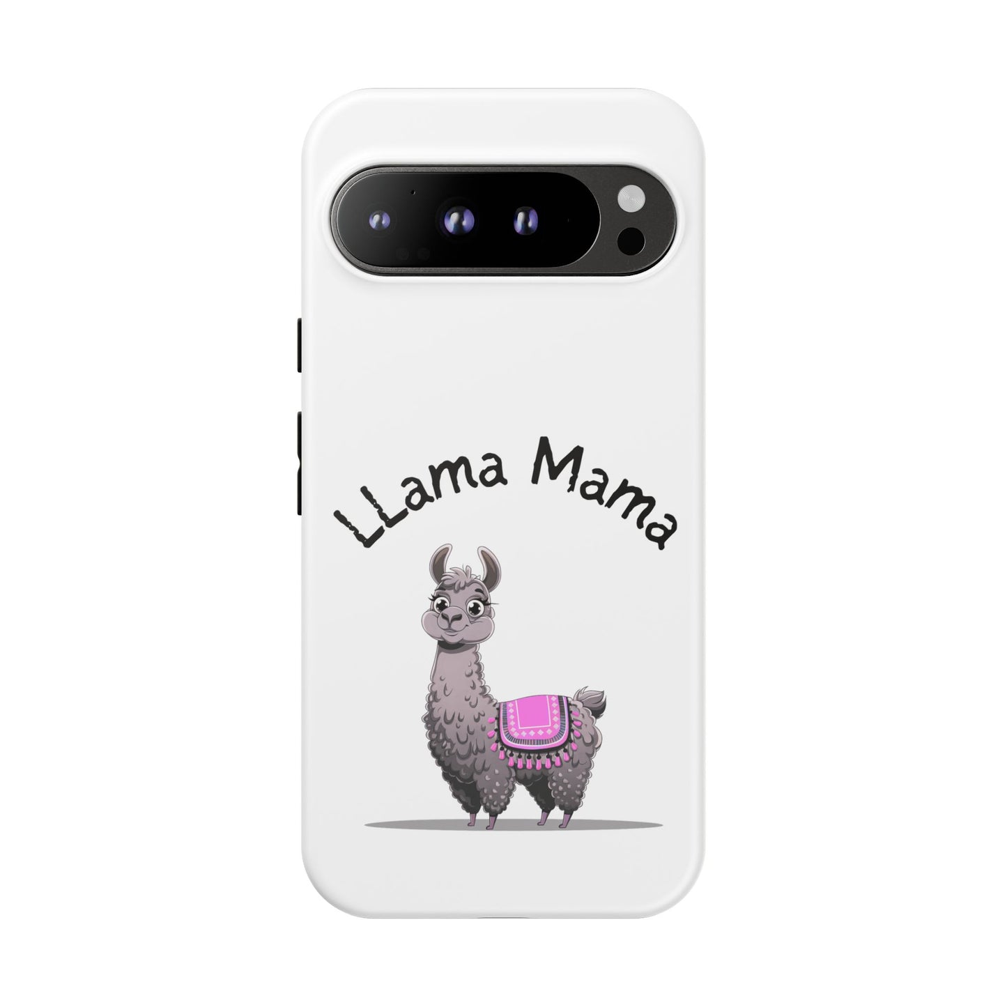 Llama Mama, Tough Phone Cover, Gift for Llama Lovers, Farmhouse Decor, Funny Phone Accessory