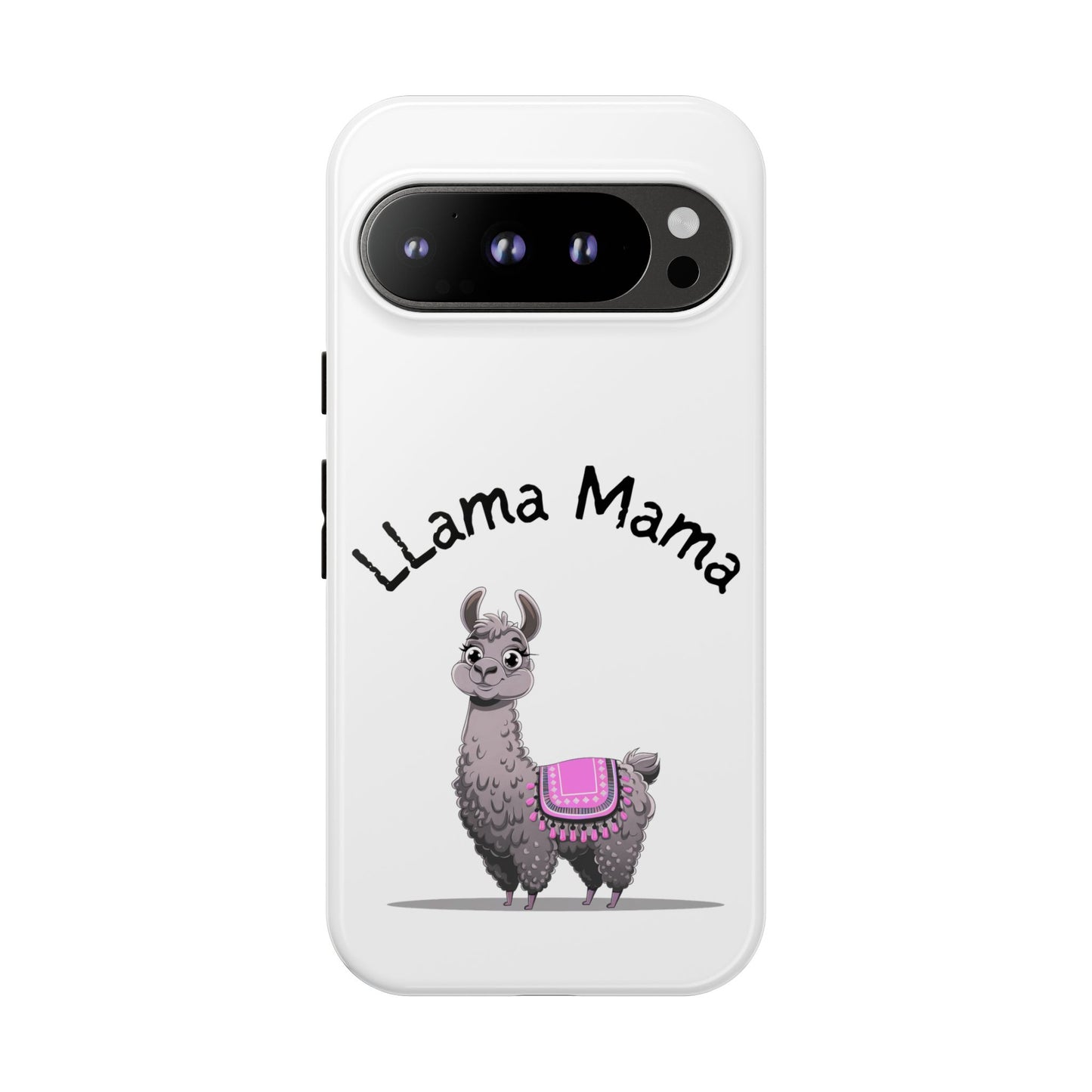 Llama Mama, Tough Phone Cover, Gift for Llama Lovers, Farmhouse Decor, Funny Phone Accessory