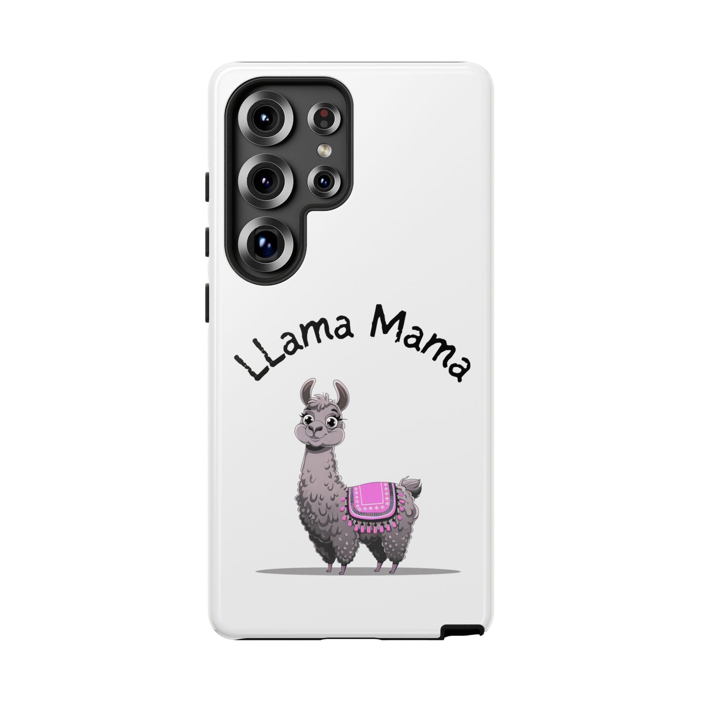 Llama Mama, Tough Phone Cover, Gift for Llama Lovers, Farmhouse Decor, Funny Phone Accessory