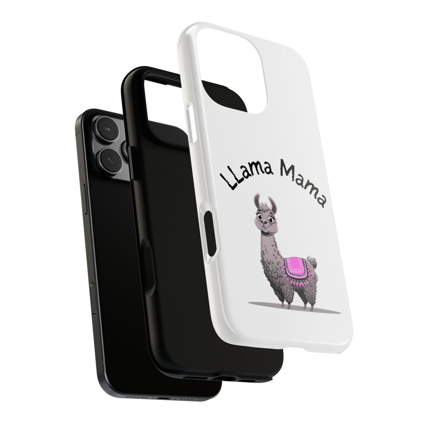 Llama Mama, Tough Phone Cover, Gift for Llama Lovers, Farmhouse Decor, Funny Phone Accessory