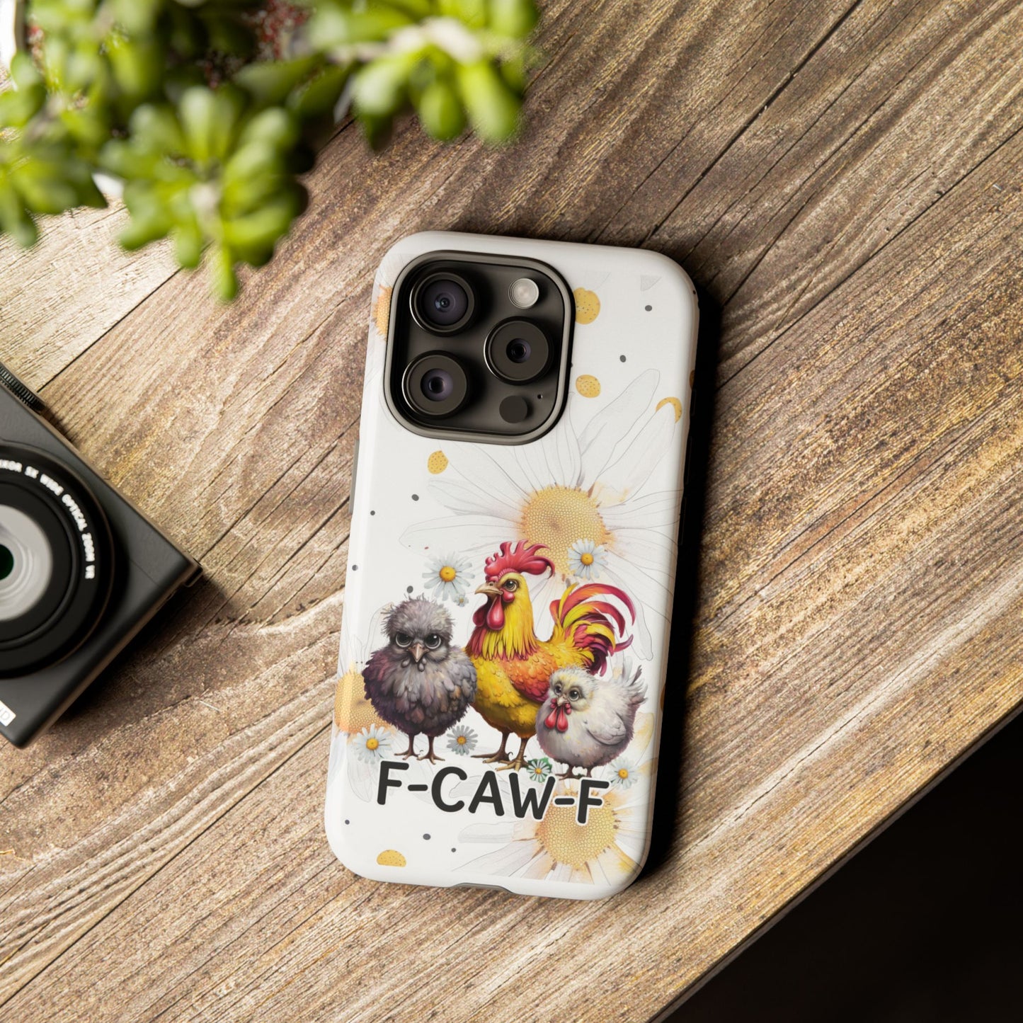 Cute Chicken Phone Case, F-CAW-F Tough Phone Cover, Gift for Chicken Lovers, Farmhouse Decor, Funny Phone Accessory