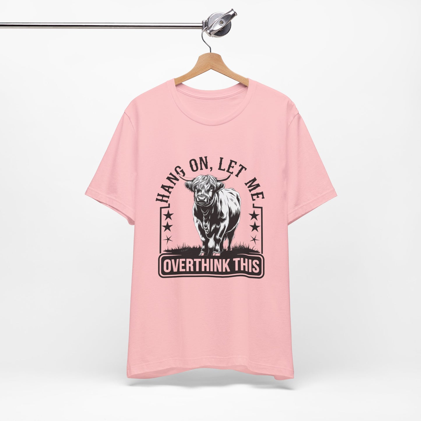 Hang On Let Me Overthink This T-Shirt – Funny Bull Graphic Tee for Overthinkers
