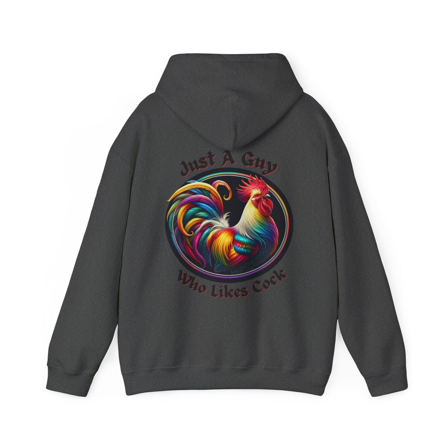 Just a Guy Who Likes Cock Hoodie - Colorful Rooster Design