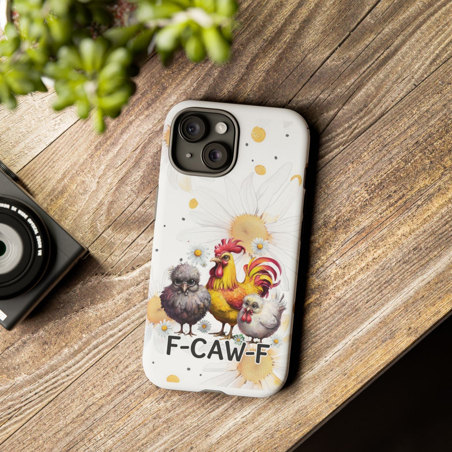 Cute Chicken Phone Case, F-CAW-F Tough Phone Cover, Gift for Chicken Lovers, Farmhouse Decor, Funny Phone Accessory