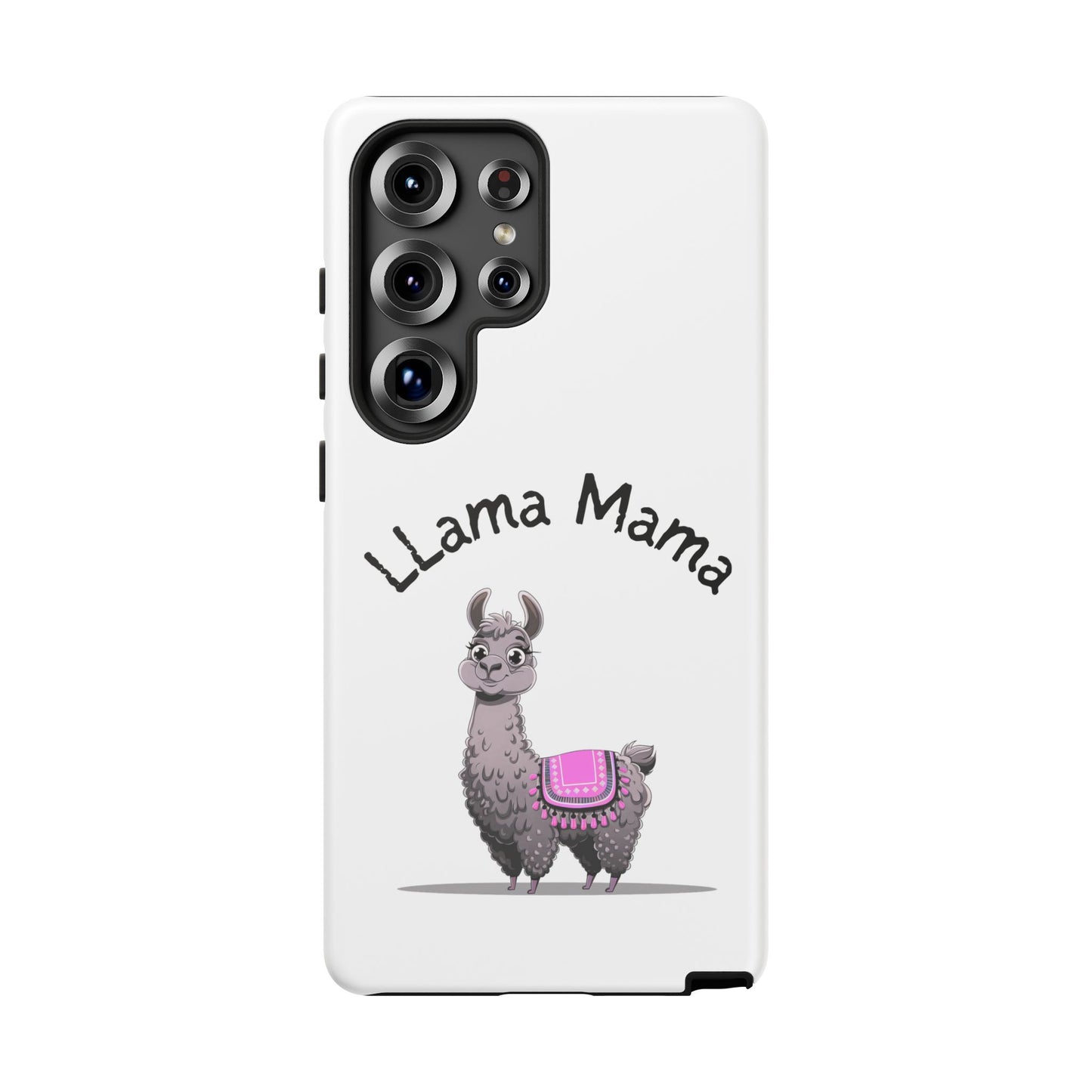 Llama Mama, Tough Phone Cover, Gift for Llama Lovers, Farmhouse Decor, Funny Phone Accessory