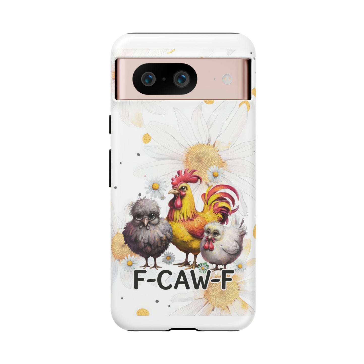 Cute Chicken Phone Case, F-CAW-F Tough Phone Cover, Gift for Chicken Lovers, Farmhouse Decor, Funny Phone Accessory