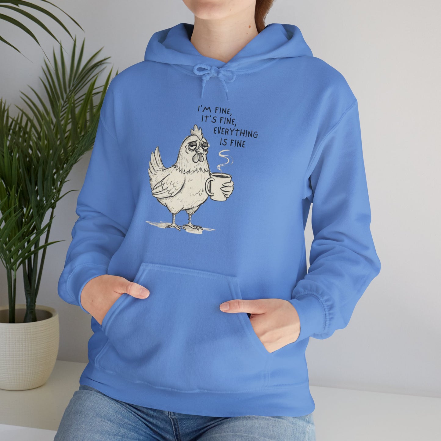 Chicken with Coffee Hoodie – “I’m Fine, It’s Fine, Everything is Fine” Funny Cozy Pullover