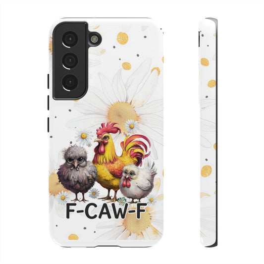 Cute Chicken Phone Case, F-CAW-F Tough Phone Cover, Gift for Chicken Lovers, Farmhouse Decor, Funny Phone Accessory