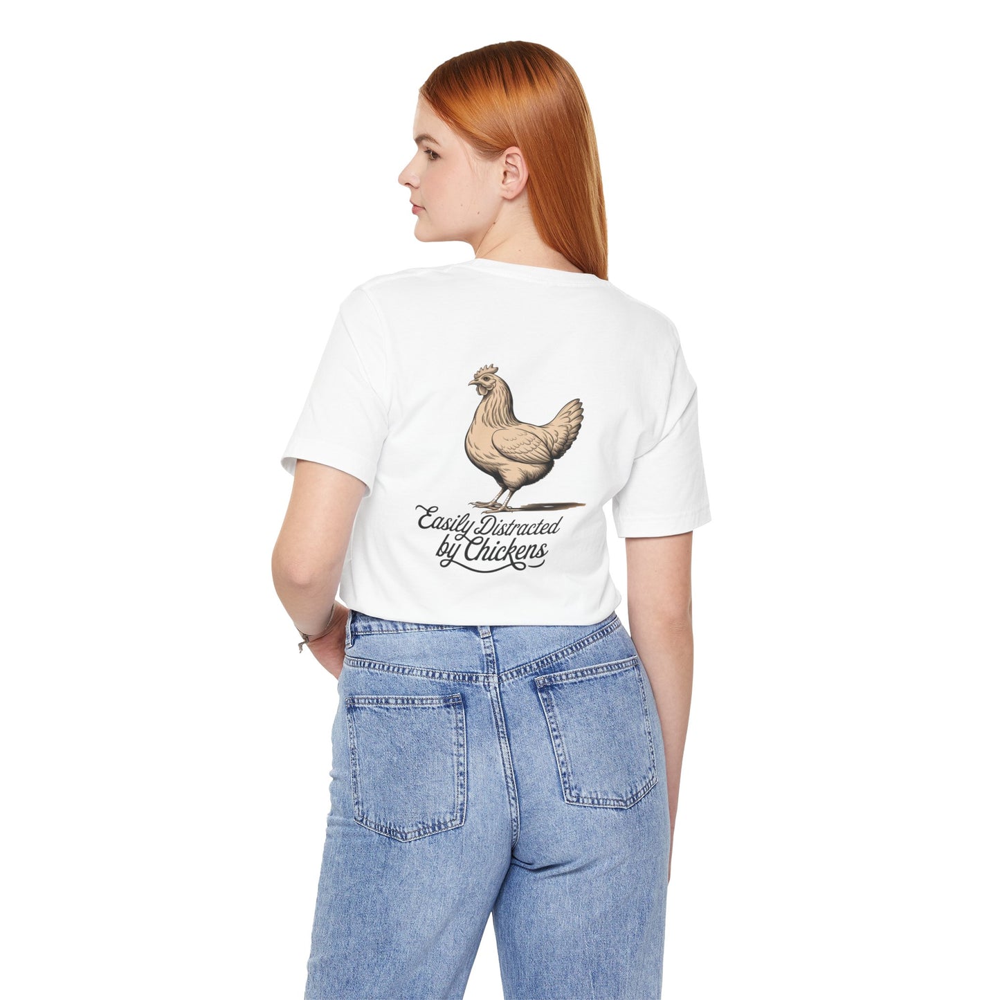 Easily Distracted by Chickens Tee - Unisex Jersey Short Sleeve T-Shirt