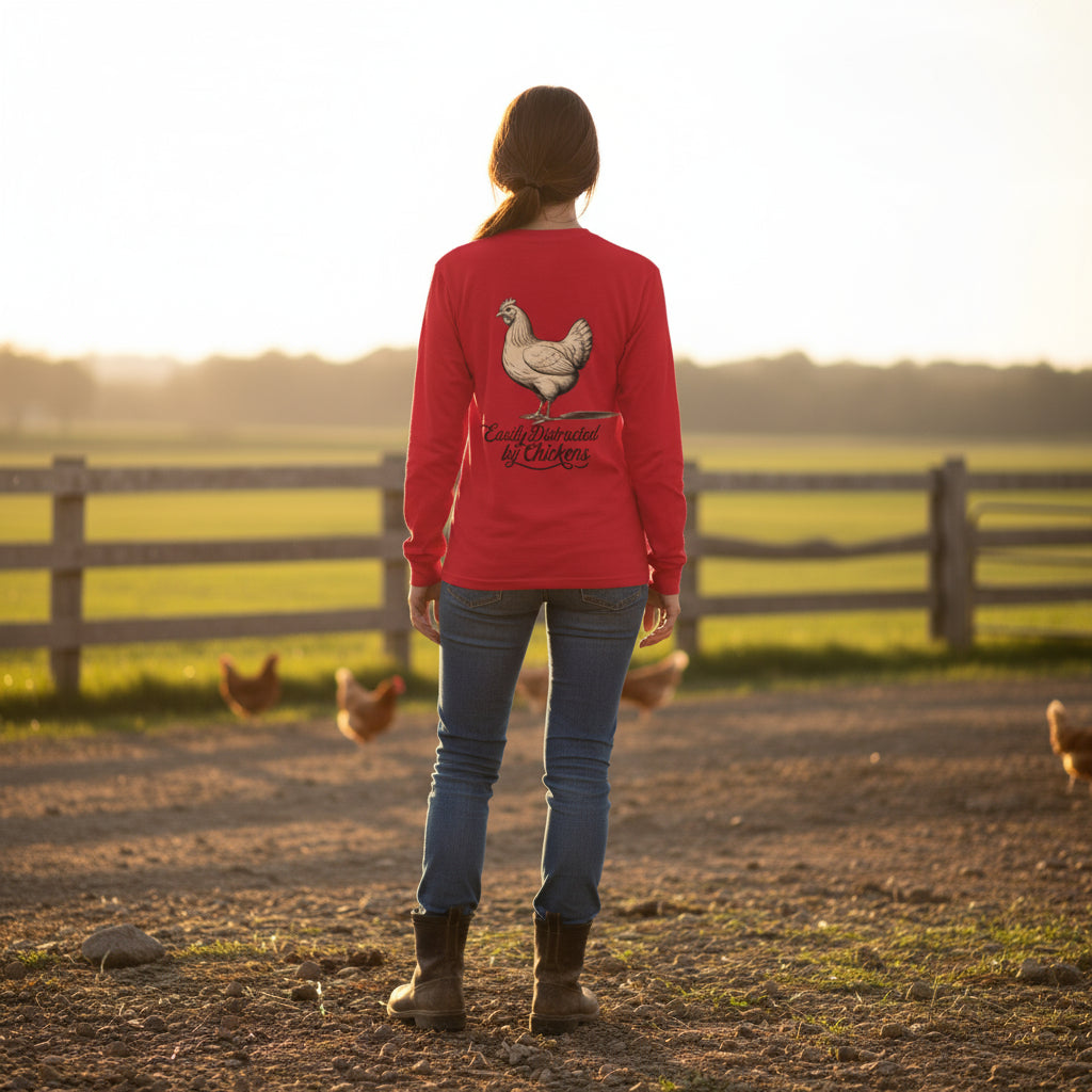 Easily Distracted by Chickens-back print-Long Sleeve Tee, Unisex Cotton Shirt, Funny Farmer Tee, Chicken Lover Gift
