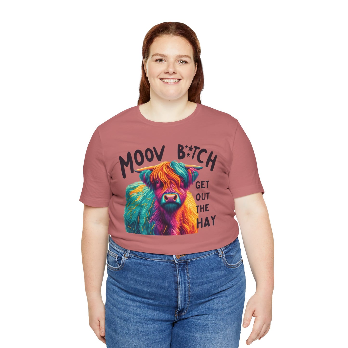 Colorful Cow Graphic Tee - "Moov B*tch, Get Out the Hay"
